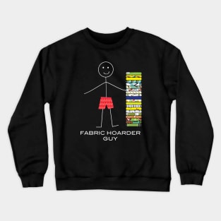 Funny Mens Fabric  Guy Crewneck Sweatshirt